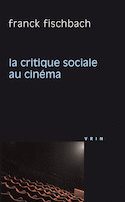 Critique sociale au cinéma (La)